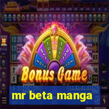 mr beta manga